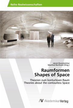 Raumformen Shapes of Space