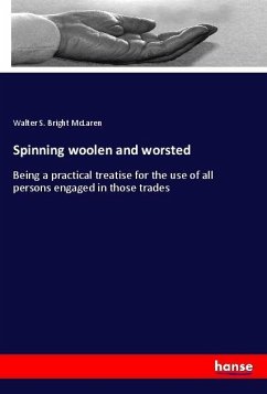 Spinning woolen and worsted - McLaren, Walter S. Bright