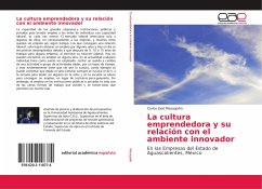 La cultura emprendedora y su relación con el ambiente innovador