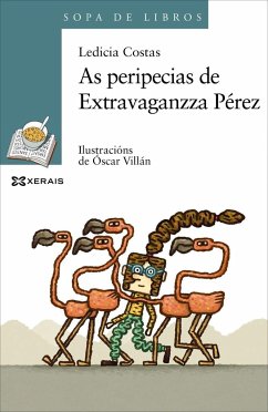 As peripecias de Extravaganzza Pérez - Costas, Ledicia
