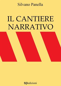 Il cantiere narrativo (eBook, ePUB) - Panella, Silvano