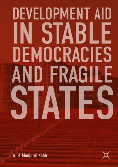 Development Aid in Stable Democracies and Fragile States (eBook, PDF) - Kabir, A. H. Monjurul