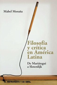 Filosofía y crítica en América Latina (eBook, ePUB) - Moraña, Mabel
