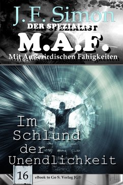 Im Schlund der Unendlichkeit (Der Spezialist M.A.F. 16) (eBook, ePUB) - Simon, J. F.