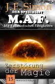 Zerstörung der Magie (Der Spezialist M.A.F. 15) (eBook, ePUB)