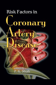 Risk Factors in Coronary Artery Disease (eBook, PDF) Cover Risk Factors in Coronary Artery Disease (eBook, PDF)