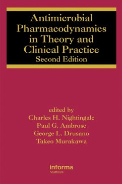 Antimicrobial Pharmacodynamics in Theory and Clinical Practice (eBook, PDF)