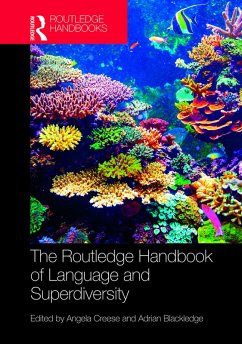 The Routledge Handbook of Language and Superdiversity (eBook, PDF)