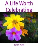 A Life Worth Celebrating (eBook, ePUB)