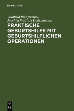 Cover Praktische Geburtshilfe mit geburtshilflichen Operationen (eBook, PDF)