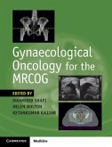 Gynaecological Oncology for the MRCOG (eBook, PDF)