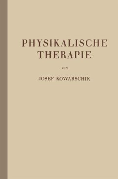 Physikalische Therapie (eBook, PDF) - Kowarschik, Josef