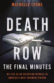 Death Row: The Final Minutes (eBook, ePUB)