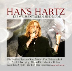 Die Weißen Tauben Sind Müde - Hartz,Hans