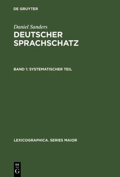 Deutscher Sprachschatz 1 - Systematischer Teil (eBook, PDF) - Sanders, Daniel