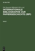 Internationale Bibliographie zur Papiergeschichte (IBP) (eBook, PDF)