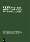Grundlagen zur Entzifferung der Osterinselschrift (eBook, PDF)