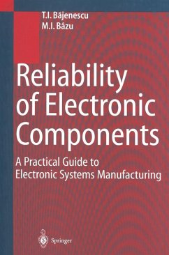 Reliability of Electronic Components (eBook, PDF) - Bajenescu, Titu I.; Bazu, Marius I.