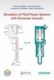 Simulation of Fluid Power Systems with Simcenter Amesim (eBook, PDF) Simulation of Fluid Power Systems with Simcenter Amesim (eBook, PDF)