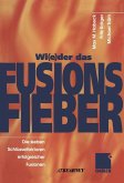 Wi(e)der das Fusionsfieber (eBook, PDF)