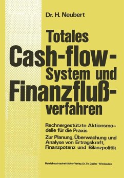 Totales Cash-flow-System und Finanzflußverfahren (eBook, PDF) - Neubert, Helmut