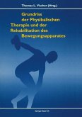 Grundriss der Physikalischen Therapie und Rehabilitation der Bewegungsapparates (eBook, PDF)