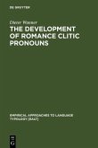 The Development of Romance Clitic Pronouns (eBook, PDF)