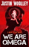 We Are Omega (The Omega Series, #1) (eBook, ePUB)