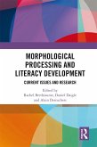 Morphological Processing and Literacy Development (eBook, ePUB)