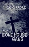 The Bone House Gang (eBook, ePUB)