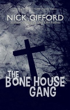 The Bone House Gang (eBook, ePUB) - Gifford, Nick