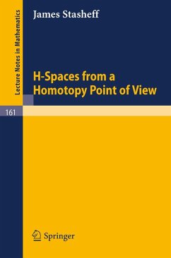 H-Spaces from a Homotopy Point of View (eBook, PDF) - Stasheff, James