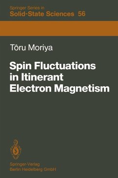 Spin Fluctuations in Itinerant Electron Magnetism (eBook, PDF) - Moriya, Toru
