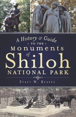 Cover History & Guide to the Monuments of Shiloh National Park (eBook, ePUB)