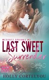 Last Sweet Surrender (Wescott Springs, #2) (eBook, ePUB)
