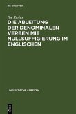 Die Ableitung der denominalen Verben mit Nullsuffigierung im Englischen (eBook, PDF)