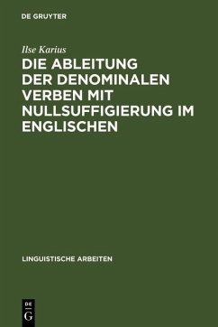 Die Ableitung der denominalen Verben mit Nullsuffigierung im Englischen (eBook, PDF) - Karius, Ilse