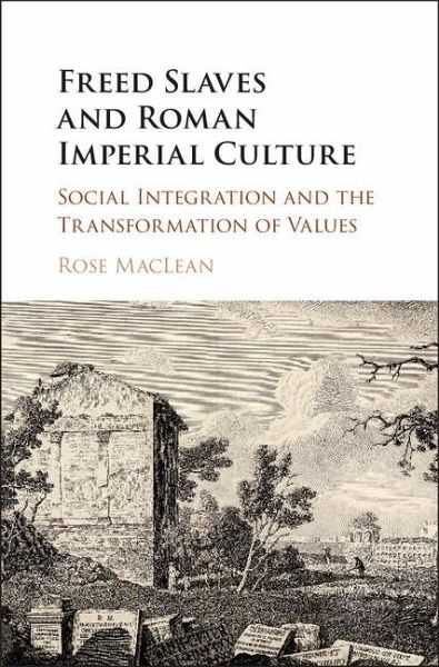 Freed Slaves and Roman Imperial Culture (eBook, ePUB)