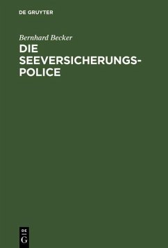 Die Seeversicherungs-Police (eBook, PDF) - Becker, Bernhard