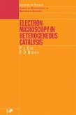 Electron Microscopy in Heterogeneous Catalysis (eBook, PDF)