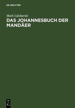 Das Johannesbuch der Mandäer (eBook, PDF) - Lidzbarski, Mark