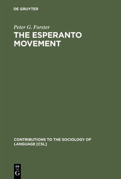 The Esperanto Movement (eBook, PDF) - Forster, Peter G.