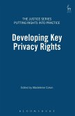 Developing Key Privacy Rights (eBook, PDF) Developing Key Privacy Rights (eBook, PDF)