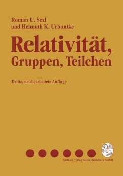Relativität, Gruppen, Teilchen (eBook, PDF) - Sexl, Roman U.; Urbantke, Helmuth K.