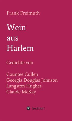 Wein aus Harlem (eBook, ePUB) - Freimuth, Frank