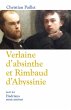 Verlaine d'absinthe et Rimbaud... - Bild 1