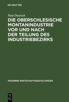 Cover Die oberschlesische Montanindustrie vor und nach der Teilung des Industriebezirks (eBook, PDF)