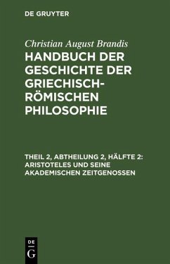 Aristoteles und seine akademischen Zeitgenossen (eBook, PDF) - Brandis, Christian August