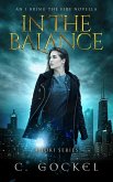 In the Balance: An I Bring the Fire Novella (A Loki Story) (eBook, ePUB)