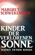 Kinder der verlorenen Sonne (eBook,... - Bild 1